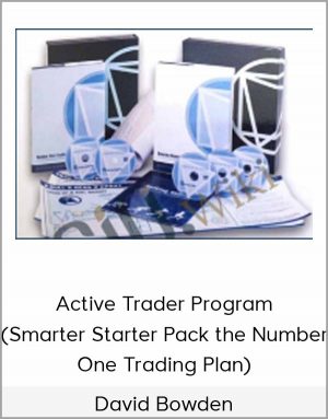 Active Trader Program (Smarter Starter Pack + the Number One Trading Plan) - David Bowden