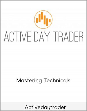 Activedaytrader - Mastering Technicals