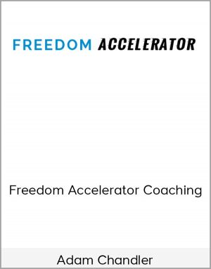 Adam Chandler - Freedom Accelerator Coaching