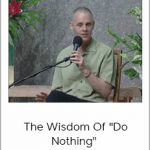 Adyashanti - The Wisdom Of "Do Nothing"