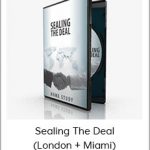 Alan Weiss - Sealing The Deal (London + Miami)