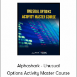 Alphashark - Unusual Options Activity Master Course