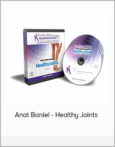 Anat Baniel - Healthy Joints