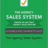 Andrew Dymski - The Agency Sales System