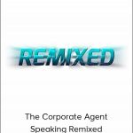 Angelique Rewers - The Corporate Agent - Speaking Remixed