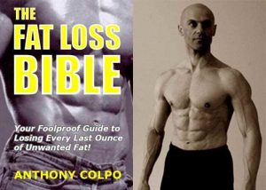 Anthony Colpo - The Fat Loss Bible