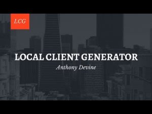 Anthony Devine - Local Client Generator