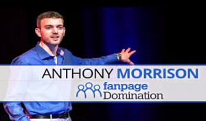 Anthony Morrison - Fan Page Domination