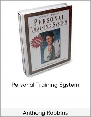 Anthony Robbins - Personal Training System