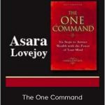 Asara Lovejoy - The One Command