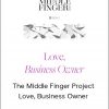 Ash Ambirge - The Middle Finger Project - Love, Business Owner