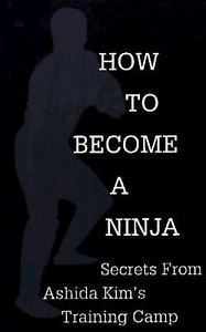 Ashida Kim - How To Become A Ninja