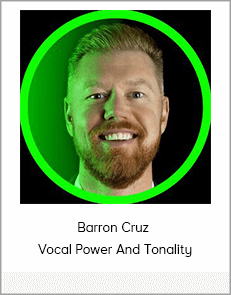 Barron Cruz - Vocal Power And Tonality