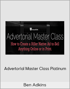 Ben Adkins - Advertorial Master Class Platinum