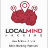 Ben Adkins - Local Mind Hacking Platinum