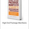 Bill Baren - High End Package Manifesto