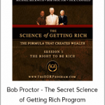 Bob Proctor - The Secret Science of Getting Rich Program