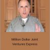 Bob Serling (Profit Alchemy) - Million Dollar Joint Ventures Express