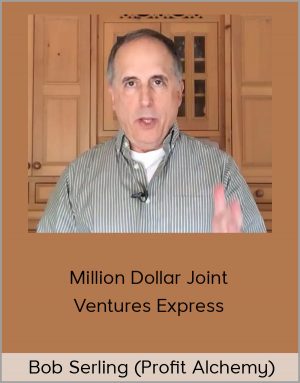 Bob Serling (Profit Alchemy) - Million Dollar Joint Ventures Express