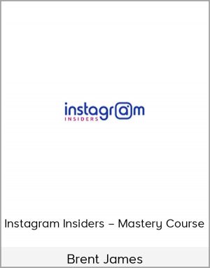 Brent James - Instagram Insiders - Mastery Course