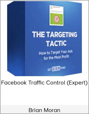 Brian Moran - Facebook Traffic Control (Expert)