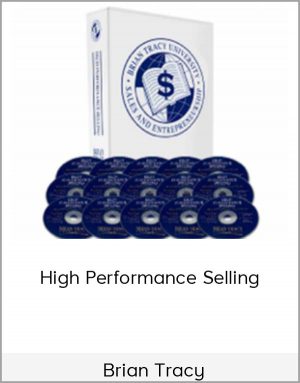 Brian Tracy - High Performance Selling