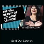 Bushra Azhar - Sold Out Launch