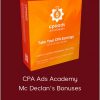 CPA Ads Academy & Mc Declan's Bonuses