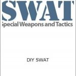 Carrie Wilkerson and Paul Evans - DIY SWAT