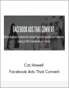 Cat Howell - Facebook Ads That Convert