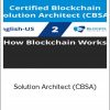 Certified Blockchain Solution Architect (CBSA)