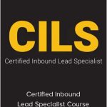 Certified Inbound Lead Specialist Course