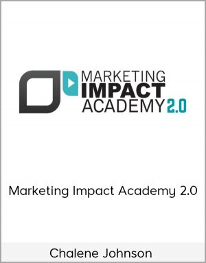 Chalene Johnson - Marketing Impact Academy 2.0