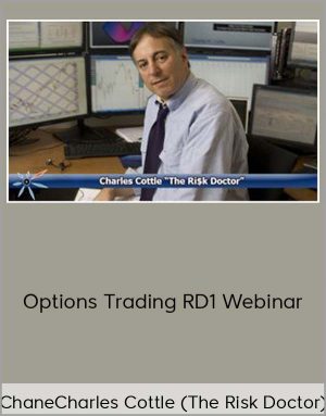 Charles Cottle (The Risk Doctor) - Options Trading RD1 Webinar