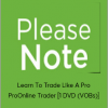 Chris D'Ambra - Learn To Trade Like A Pro ProOnline Trader [1 DVD (VOBs)]