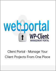 Client Portal - Manage Your Client Projects From One Place