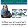 Cliff Carrigan's Organic Traffic Platform DEVASTATOR EDITION