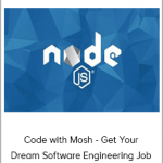 Code with Mosh - Get Your Dream Software Engineering Job