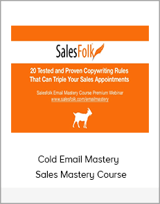 Cold Email Mastery + Sales Mastery Course