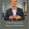 Content Marketing Mastery 2019 Edition