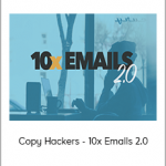 Copy Hackers - 10x Emails 2.0