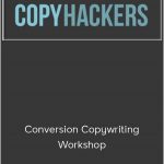 CopyHackers - Conversion Copywriting Workshop