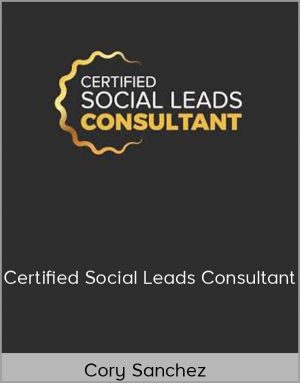 Cory Sanchez - Certified Social Leads Consultant