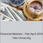 Coursera - Financial Markets - Feb-April 2014 - Yale University