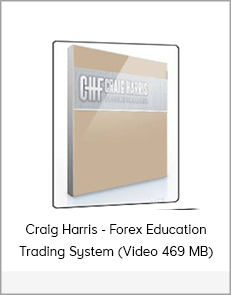 Craig Harris - Forex Education Trading System (Video 469 MB)