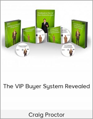 Craig Proctor - The VIP Buyer System Revealed