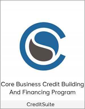 CreditSuite - Core Business Credit Building And Financing Program