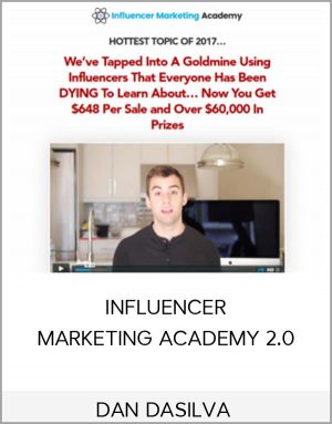 DAN DASILVA - INFLUENCER MARKETING ACADEMY 2.0