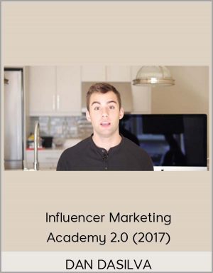 DAN DASILVA - Influencer Marketing Academy 2.0 (2017)