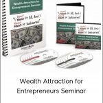 Dan Kennedy - Wealth Attraction For Entrepreneurs Seminar